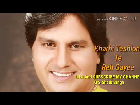 Kharhi Teshion Te Reh Gayee