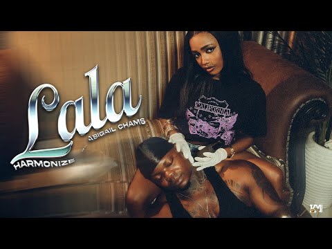 Harmonize & Abigail Chams - Lala (Official Lyrics Audio)