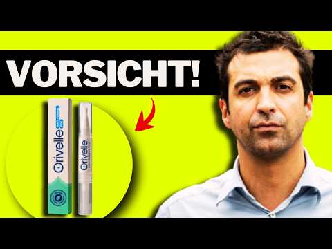 Orivelle Nagelstift Test & Erfahrungen – Orivelle Wirkung - Hilft es wirklich gegen Nagelpilz?