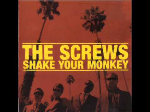 The Screws - Shake it, Baby