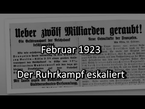 Februar 1923: Der Ruhrkampf eskaliert – Die Inflation von 1923 (Folge 28)