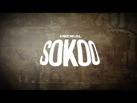Medikal - 'Sokoo' (Lyrics Video)