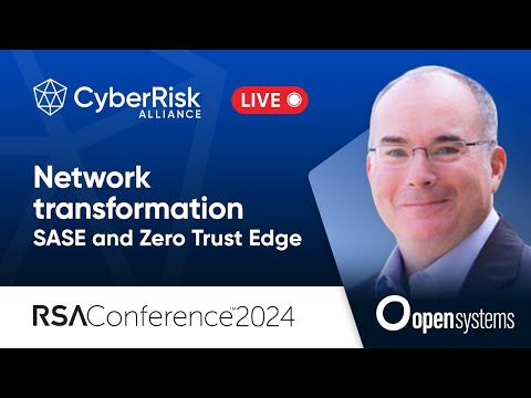 How network transformation is driving demand for SASE and Zero Trust Edge services - T... - RSA24 #2