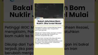 Akan Jatuhkan Bom Nuklir Jika Israel Serang Teheran, Pakistan Bekingi Iran, Ancam Lenyapkan Tel Aviv