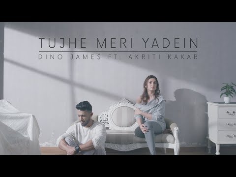 Riddhiman Chatterjee Tujhe Meri Yadein - Dino James Feat. Akriti Kakar [Official Music Video]