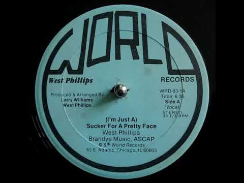WEST PHILLIPS- i´m just a sucker for a pretty face