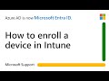 How To Enroll A Device In Intune Microsoft