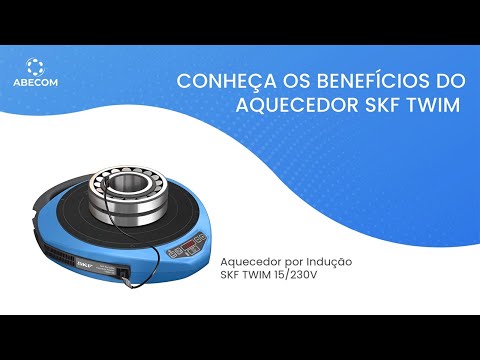 Conheça os benefícios do aquecedor por indução SKF TWIM 15/230V