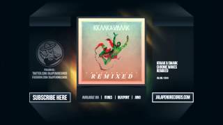 Kraak & Smaak - F.A.M.E.  (K&S Remix)