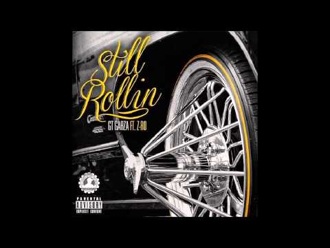 GT Garza - Still Rollin (Feat. Z-RO)