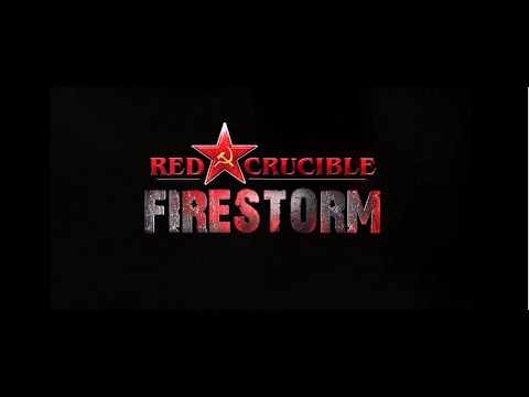 Red Crucible: Firestorm