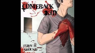 Comeback Kid - Turn It Around (Full Album)