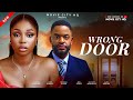WRONG DOOR New Movie Bambam Olawunmi Chike Daniels Micheal Ejoor Bibi Sonye Victory Aparaugo