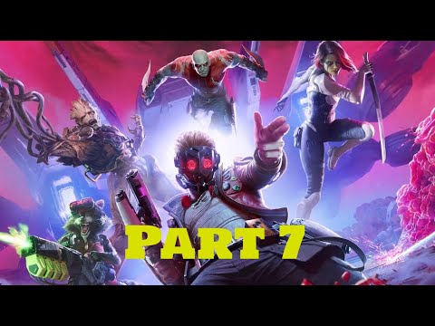 Guardians of the Galaxy Gameplay Walkthrough - Part 7 (No Commentary) (PS5 4K60FPS)