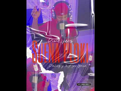 Dime_yensi❌ suena ploki❌(AUDIO OFICIAL )