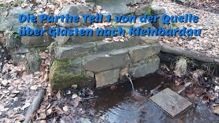 Die Parthe Teil 1 von der Quelle über Glasten nach Kleinbardau