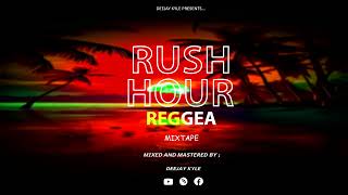 Download lagu RUSH HOUR REGGEA 💛💚❤️MIXTAPE _DJKYLETHEMASTERMIND mp3