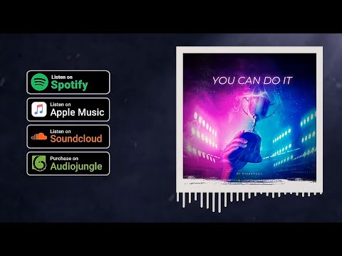 [No-Copyright Music] You Can Do It / Epic Background Music for Video by MaxKoMusic - Free Download