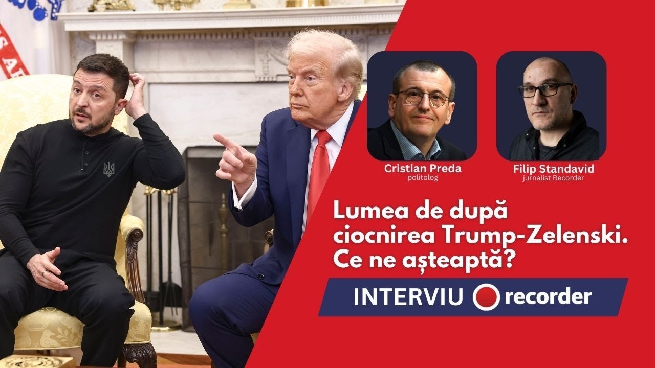 INTERVIU. Lumea de după ciocnirea Trump-Zelenski. Ce ne așteaptă?