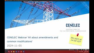CENELEC webinar - all about amendments and common modifications.