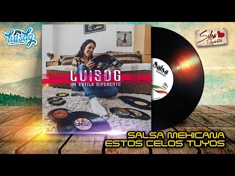 Estos Celos Tuyos - Salsa Mexicana - Salsa Romantica