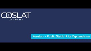 COSLAT Firewall - Kurulum - WAN Statik IP ile Yapılandırma