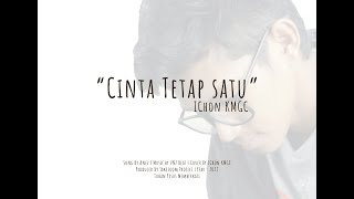Download lagu Cinta Tetap Satu (Cover) IChon KMGC mp3