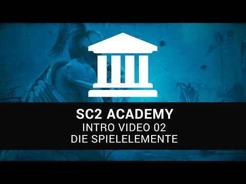 SC2 Academy: Intro 02 - Die Spielelemente