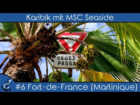 Karibik mit MSC Seaside - #6 Fort-de-France (Martinique) - Silvester - Kreuzfahrt-Vlog 2023 - 4K UHD