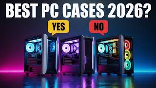 Top 5 Best PC Cases of 2026 – Ultimate Airflow, Design & Performance Picks
