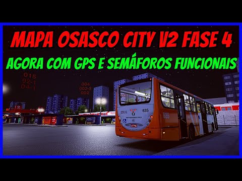 ????Gameplay Mapa Osasco City V2 FASE 4  | Linha 004 | Proton Bus Simulator | Mods | PBSU  #cqmods