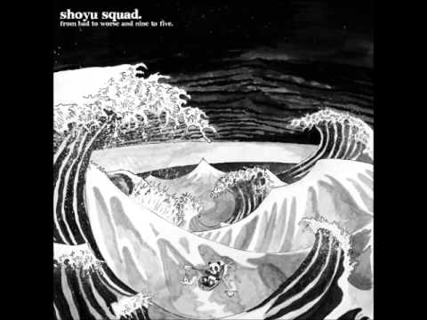 Shoyu Squad -  Buried Alive