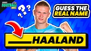 GUESS THE FOOTBALLER'S FIRST NAME! ⚽ Football Player Name Quiz 2025