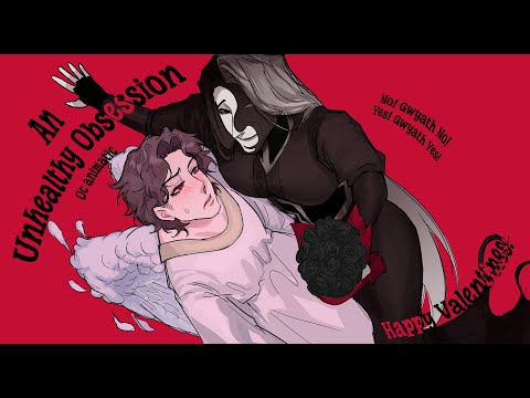 An Unhealthy Obsession [ OC animatic ]
