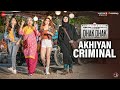 Akhiyan Criminal - Dhak Dhak | Ratna P, Dia M, Fatima S, Sanjana S | Jasmine Sandlas
