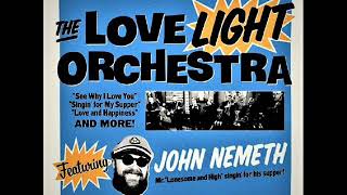 The Love Light Orchestra (Featuring John Nemeth) - It&#39;s Your Voodoo Working - BLUE BARREL