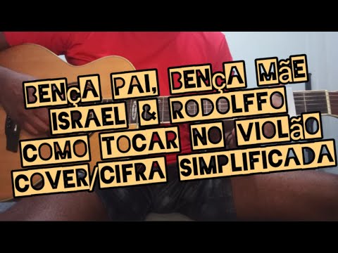 Bença Pai, Bença Mãe - Israel e Rodolffo