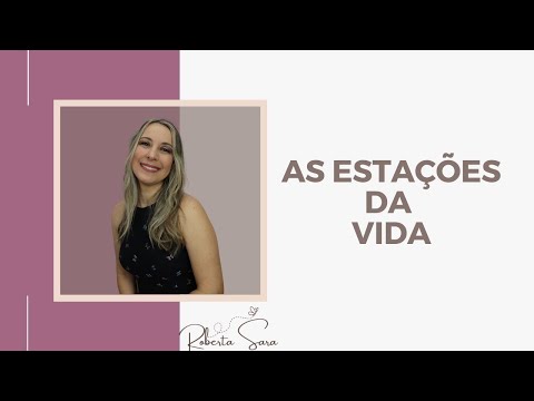 As Estações da Vida I Roberta Sara