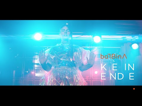 Balbina - Kein Ende. (Offizielles Video)