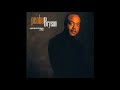 Did You Ever Know [A Cappella Intro] - Peabo Bryson
