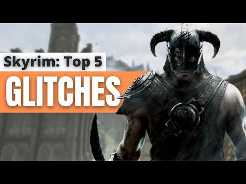 Do you know these useful glitches in Skyrim? | Top 5: Skyrim tips