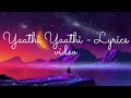 Yaathi Yaathi Lyric Video Ashwin Kumar Harshadaa Vijay Abhishek CS Sridhar