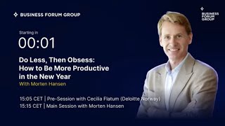 Do Less, Then Obsess: How to Be More Productive in the New Year
