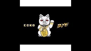 BYE- Ecko (Letra)