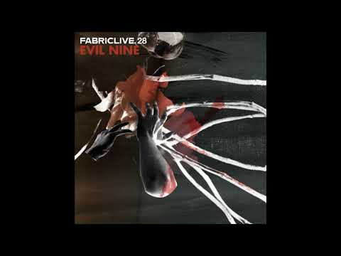 Fabriclive 28 - Evil Nine (2006) Full Mix Album