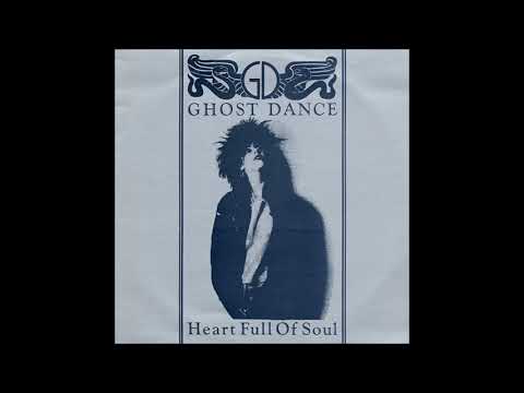 Ghost Dance ‎– Heart Full Of Soul (1986)