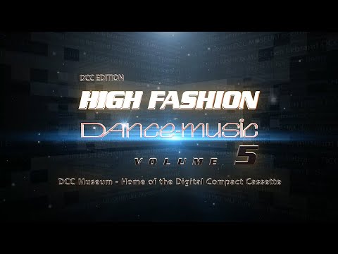 High Fashion Dance-Music Volume 5 Digital Compact Cassette With Ben Liebrand. First Mixtape on DCC.