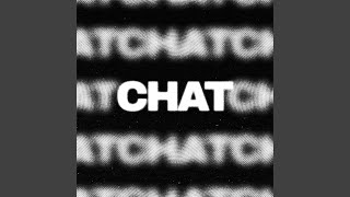 Download lagu CHAT mp3 Download lagu CHAT mp3