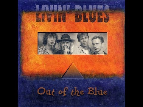 Livin' Blues - Out Of The Blue (Full Album) (HQ)