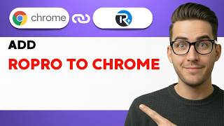 How to Add RoPro to Chrome [2026 Full Guide]